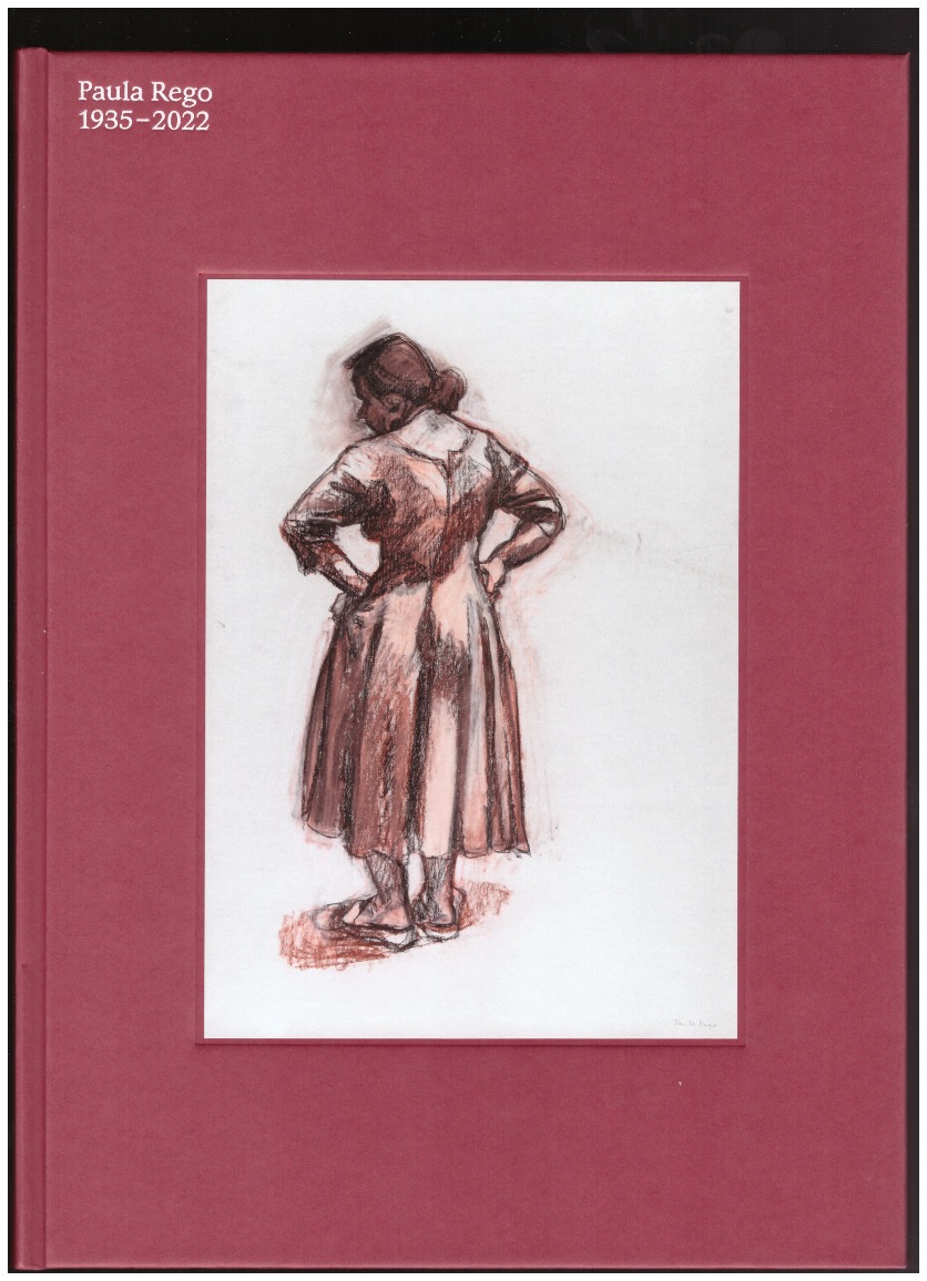 REGO, Paula - Paula Rego 1935-2022